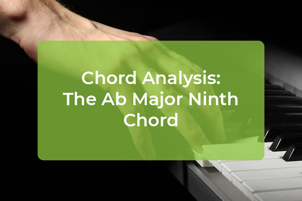 Thumbnail image for Chord Analysis: The Ab Major Ninth Chord