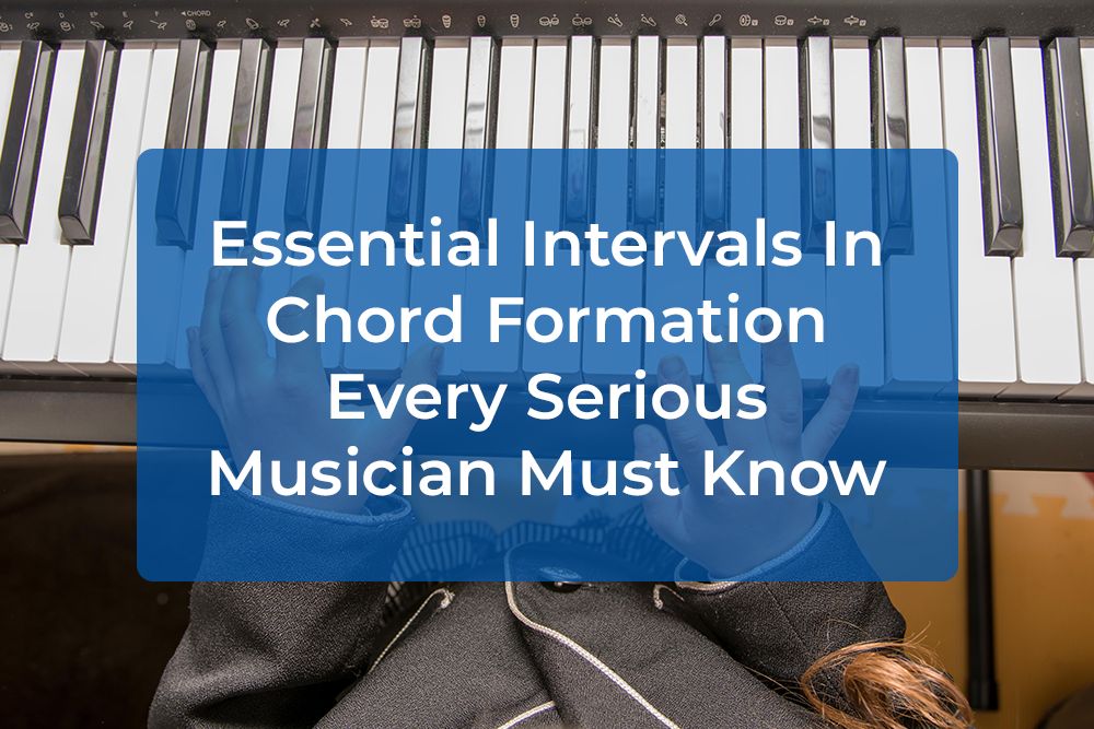 Thumbnail image for Essential Intervals In Chord Formation Every Serious Musician Must Know