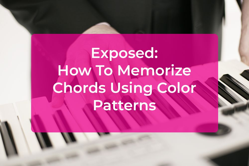 Post image for Exposed: How To Memorize Chords Using Color Patterns